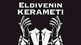Eldivenin Kerameti