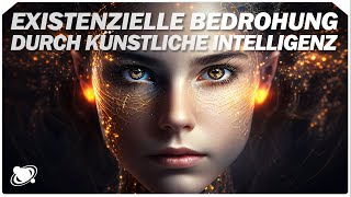 KI bedroht die Menschheit existenziell - 8 Szenarien | Raumzeit (2023)
