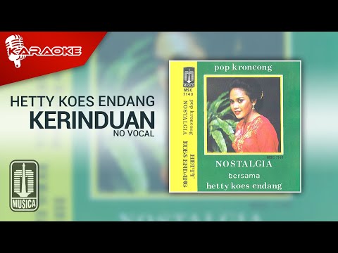 Hetty Koes Endang – Kerinduan (Official Karaoke Video) | No Vocal