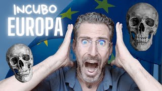 Questa Europa è un sogno diventato in incubo!