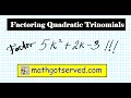 Factoring Quadratic Trinomials by Grouping