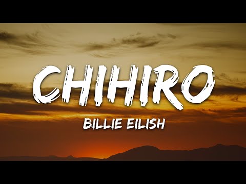 Billie Eilish - CHIHIRO (Lyrics)