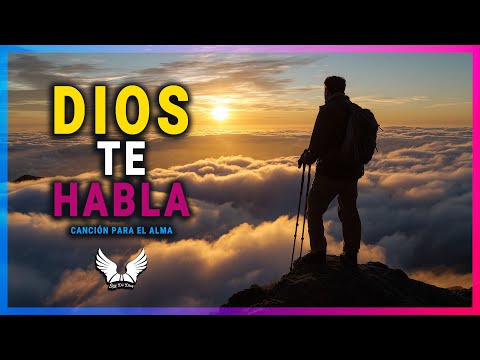 *Music ¦ Dios te Habla ¦ Canciones llenas de Amor a Dios