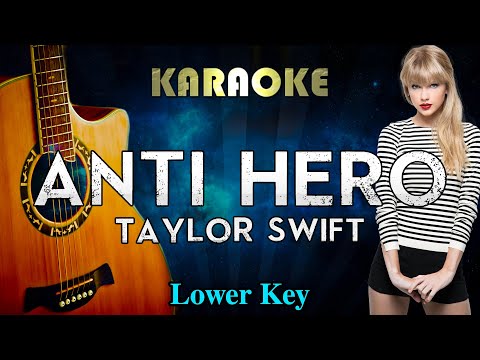 Taylor Swift – Anti-Hero (Lower Key Acoustic Guitar Karaoke)