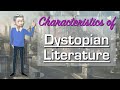 Understanding Dystopian Societies and Literature