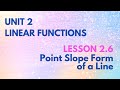 Exploring Point-Slope Form of a Line