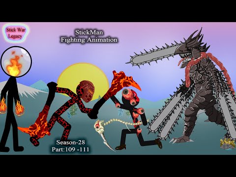 StickMan Fighting Animation - Season 28 -  Part 109 - 111 - StickWar Legacy