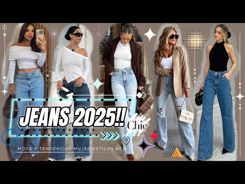 JEANS MODA 2025 Mujer ESTILOS NUEVOS LOS MEJORES JEANS