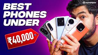 Top 5 Best Phones Under ₹40,000 | Gaming, Camera, Battery All-Rounders!