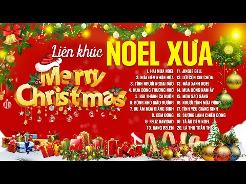 Nhạc Noel Xưa Hải Ngoại Bất Hủ❄️ Hai Mùa Noel, Nửa Đêm Khấn Hứa❄️Nhạc Giáng Sinh Xưa Tuyển Chọn 2025