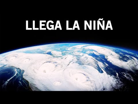 ¡Lo Que la Niña Hará a la Tierra en 2025!