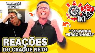 REBAIXAMENTO!? OLHA COMO O CRAQUE NETO REAGIU A CORINTHIANS 1X1 VITÓRIA PELO BRASILEIRÃO