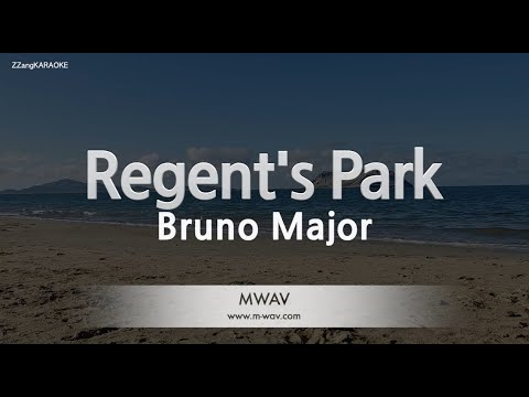 Bruno Major-Regent’s Park (Karaoke Version)