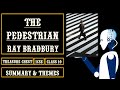 Themes and Analysis of 'The Pedestrian'