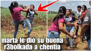Chentia ni las manos metió marta la dejó quieta con teemend4 reb0lcad4😨