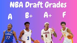 NBA Draft Grades!