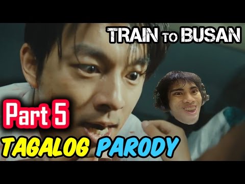 Train To Busan Parody | PART 5 (Tagalog / Filipino Dub) - GLOCO