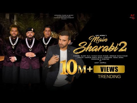 Main Sharabi 2 (Official) - Rajeev Raja | Nizami Brother | Ajay Jaswal | Teenu Arora | Apeksha Music
