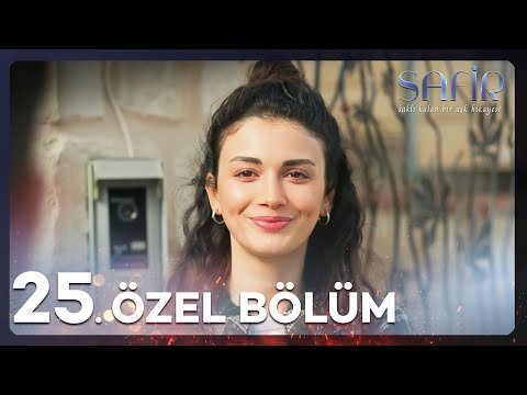 Safir 25. Özel Bölüm