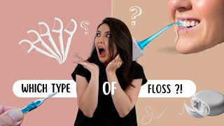 Which Type Of Floss ?!