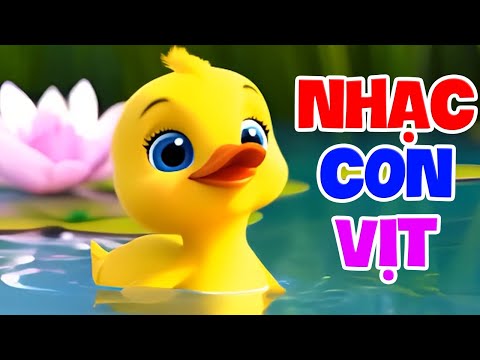 Nhạc Thiếu Nhi Con Vịt Vui Nhộn - Vịt Mẹ Vịt Con - Các Bài Hát Thiếu Nhi Vui Nhộn Hay Nhất