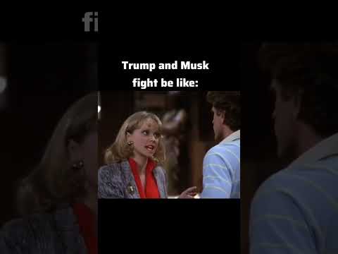 Trump and Musk Fight Be Like... #parody #mashup #memes #shorts