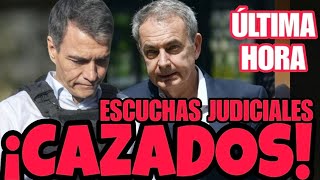 🔥BRUTAL ESCÁNDALO de SÁNCHEZ y ZAPATERO y las ESCUCHAS JUDICIALES🔥La Mareta, Huawei, China y el PP.