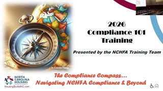 NCHFA Compliance 101 Training Video (4/14/2026)