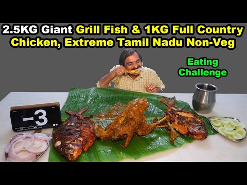 2.5KG Giant Grill Fish & 1KG Full Country Chicken | Extreme Tamil Nadu Non-Veg Eating Challenge |