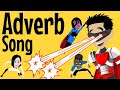 Exploring the World of Adverbs Through Song