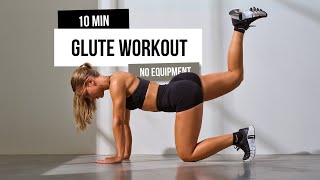 DAY 28 - 10 MIN GLUTE WORKOUT AT HOME - Work Your Booty With No Equipment