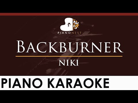 NIKI – Backburner – HIGHER Key (Piano Karaoke Instrumental)