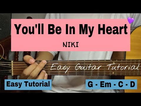 You'll Be In My Heart - NIKI (Easy Guitar Tutorial)