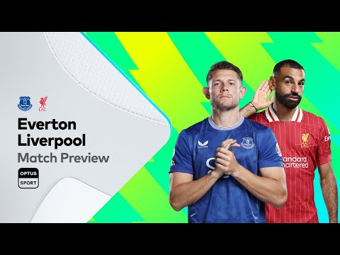 PREVIEW: Everton v Liverpool | Merseyside Derby