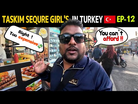Taksim Square Girls - Istanbul Turkey  EP-12 🇹🇷