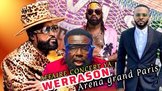 🔥KAKE: WERRASON LOBESO ABETAMI NA POTO CHEZ BA WERRASONIC AFFAIRE ARENA GRAND PARIS Arrivée ya Bill