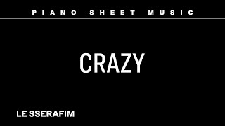 PIANO SHEET MUSIC : LE SSERAFIM (르세라핌) ‘CRAZY’
