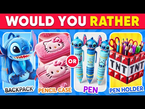 Would You Rather - Ultimate School Supplies & Stationery Edition 💯📘✂️ Daily Quiz