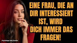 Fragen, die verraten, dass sie an dir interessiert ist.