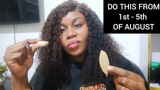 Do this from 1sr - 5th of August ||spiritual tips, #spirituality