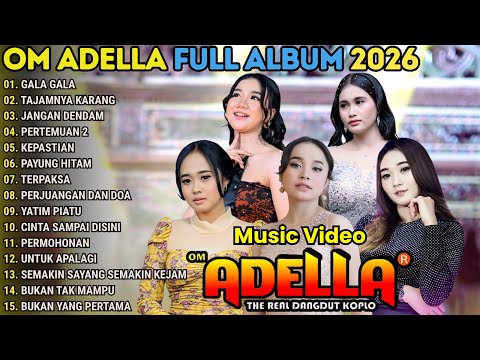 GALA GALA - TAJAMNYA KARANG - JANGAN DENDAM - OM ADELA FULL ALBUM TERBARU 2026 || TASYA ROSMALA