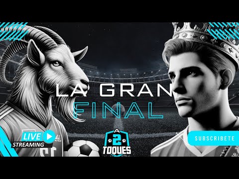 LA GRAN FINAL