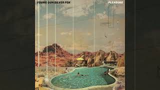 Young Gun Silver Fox - Holding Back The Fire