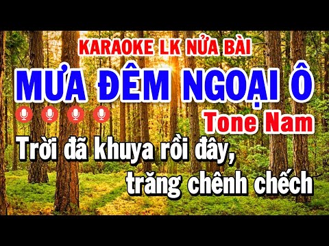 Karaoke Nhạc Sống Nửa Bài Tone Nam | Liên khúc Bolero Nhạc Trữ Tình Thịnh Hành – Mưa Đêm Ngoại Ô