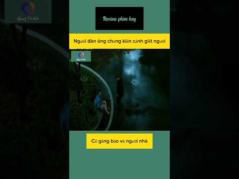 Người đàn ông chứng kiến cảnh giết người và cái kết #review #reviewphim