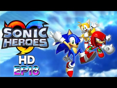 Final Fácil - Sonic Heroes HD EP18