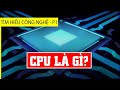 Hiểu biết về Chip Xử Lý