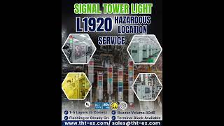 THT-EX L1920 Explosion-Proof Tower Light | Aviation to Hazard Zones — Brighter, Louder, Safer