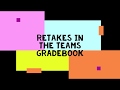 Understanding the Team's Gradebook Feature