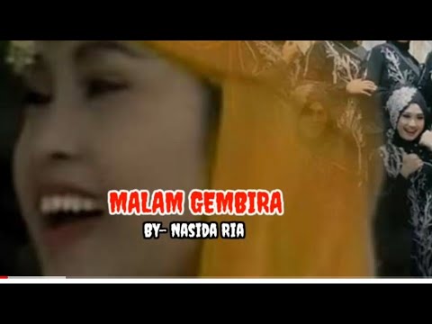 MALAM GEMBIRA ( Nasida Ria - Lirik)